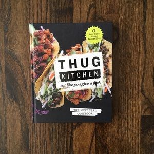 Thug Kitchen Cook Book
